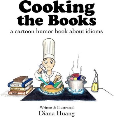 What Does Cooking the Books Mean: An Examination of Its Different Views